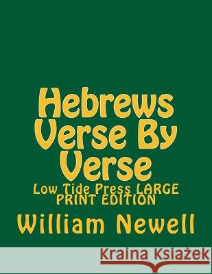 Hebrews Verse By Verse: Low Tide Press LARGE PRINT EDITION Marti, C. Alan 9781506000176 Createspace Independent Publishing Platform - książka