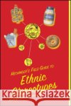Hechinger's Field Guide to Ethnic Stereotypes Kevin Hechinger Curtis Hechinger Andrew Schiff 9781416577829 Simon & Schuster