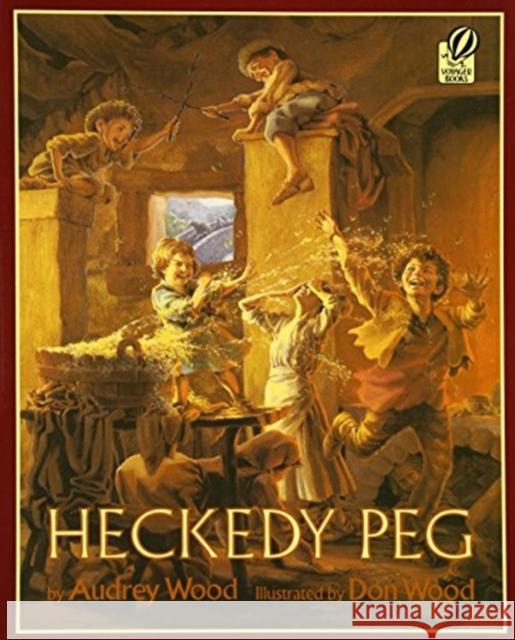 Heckedy Peg Audrey Wood Don Wood 9780152336790 Voyager Books - książka