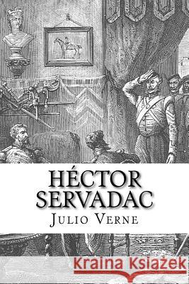 Hector Servadac Julio Verne 9781981399413 Createspace Independent Publishing Platform - książka