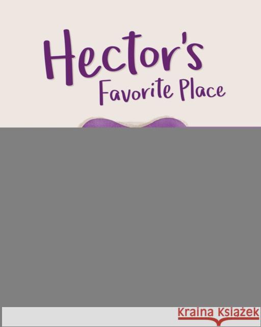 Hector's Favorite Place Jo Rooks Jo Rooks 9781433828683 Magination Press - książka