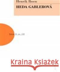 Heda Gablerová Henrik Ibsen 9788074830747 Artur - książka