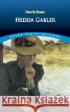 Hedda Gabler Henrik Ibsen 9780486264691 0