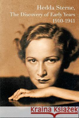 Hedda Sterne, The Discovery of Early Years 1910-1941 Nasui, Cosmin 9781364865047 Blurb - książka