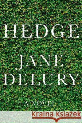 Hedge Jane Delury   9781958506042 Zibby Books - książka