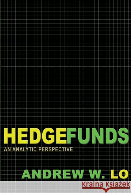 Hedge Funds: An Analytic Perspective - Updated Edition Lo, Andrew W. 9780691145983  - książka