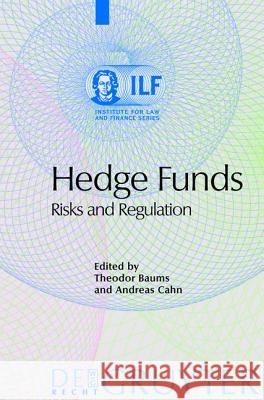 Hedge Funds: Risks and Regulation Theodor Baums 9783899491494 Walter de Gruyter - książka