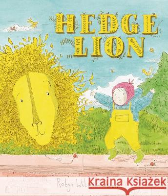 Hedge Lion Robyn Wilson-Owen Robyn Wilson-Owen 9781728492124 Andersen Press - książka
