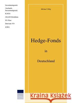 Hedgefonds in Deutschland Michael Uhlig 9783937686486 Europ Ischer Hochschulverlag Gmbh & Co. Kg - książka