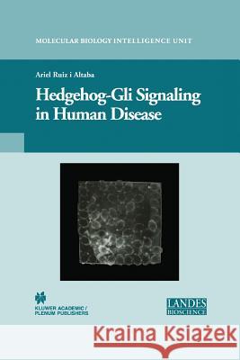 Hedgehog-Gli Signaling in Human Disease Ariel Rui 9781489989765 Springer - książka