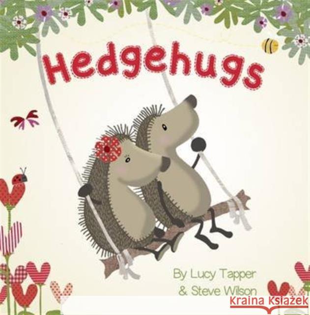 Hedgehugs Lucy Tapper 9781848861831 Maverick Arts Publishing - książka