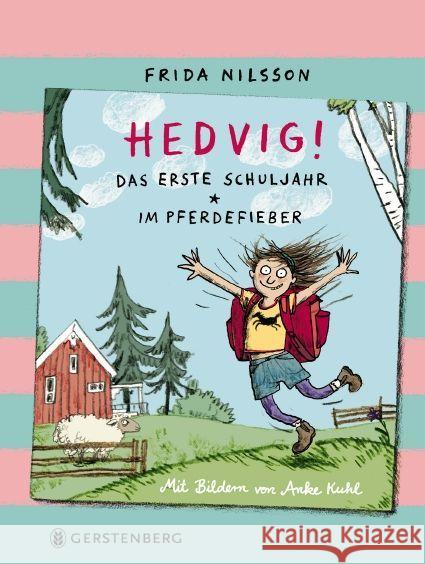 Hedvig! Das erste Schuljahr / Im Pferdefieber : Sammelband Nilsson, Frida 9783836956420 Gerstenberg Verlag - książka