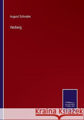Hedwig August Schrader 9783752598742 Salzwasser-Verlag - książka