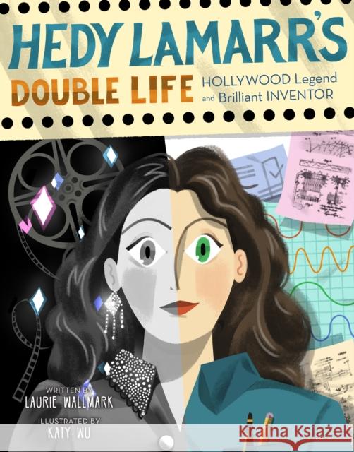 Hedy Lamarr's Double Life Laurie Wallmark 9781454926917 Union Square & Co. - książka