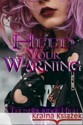 Heed Your Warning: Thunder Ridge High R Spain   9798818813189 Independently Published - książka