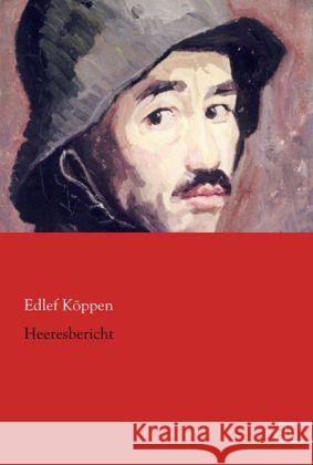 Heeresbericht Köppen, Edlef 9783862678808 Europäischer Literaturverlag - książka