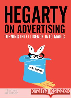 Hegarty on Advertising: Turning Intelligence into Magic John Hegarty 9780500296967 Thames & Hudson Ltd - książka