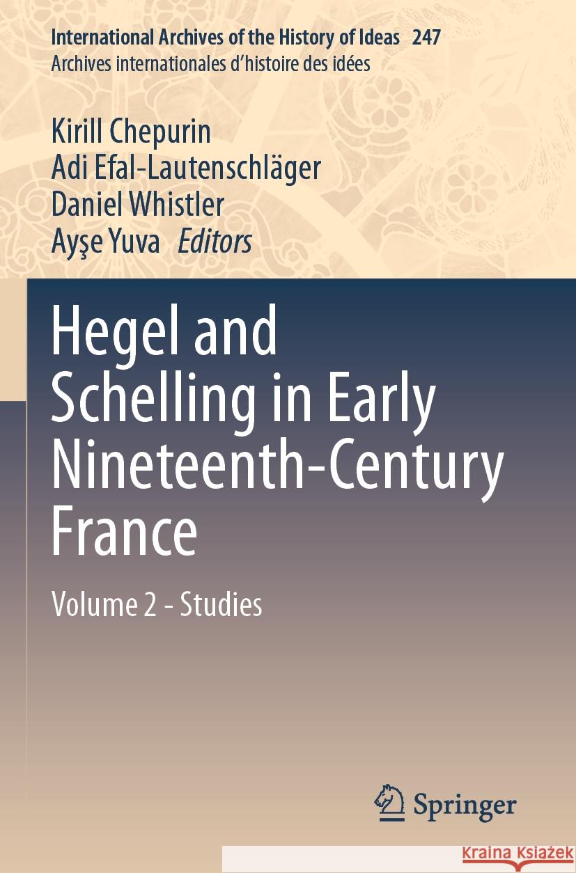 Hegel and Schelling in Early Nineteenth-Century France  9783031393280 Springer International Publishing - książka