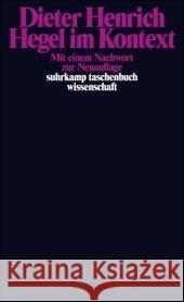 Hegel im Kontext : Mit e. Nachw. z. Neuauflage Henrich, Dieter   9783518295380 Suhrkamp - książka