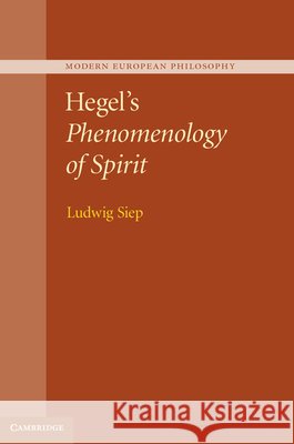 Hegel's Phenomenology of Spirit Ludwig Siep   9781107022355 Cambridge University Press - książka