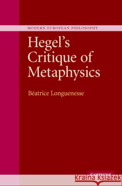 Hegel's Critique of Metaphysics Beatrice Longuenesse Robert B. Pippin Nicole Zimek 9780521844666 Cambridge University Press - książka