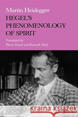 Hegel's Phenomenology of Spirit Martin Heidegger Kenneth Maly Parvis Emad 9780253209108 Indiana University Press - książka