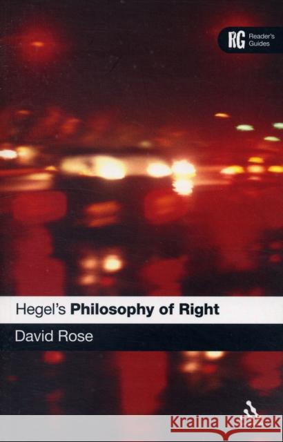 Hegel's 'Philosophy of Right': A Reader's Guide Rose, David Edward 9780826487117  - książka