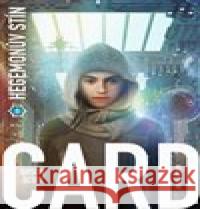 Hegemonův stín Orson Scott Card 9788025728178 Triton - książka