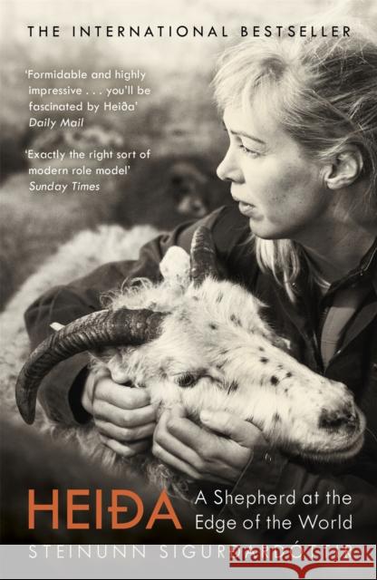 Heida: A Shepherd at the Edge of the World Steinunn Sigurðardottir 9781473696488 John Murray Press - książka