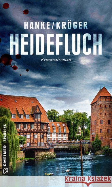 Heidefluch : Der 7. Fall für Katharina von Hagemann. Kriminalroman Hanke, Kathrin; Kröger, Claudia 9783839223833 Gmeiner - książka