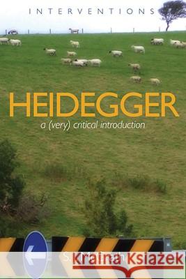 Heidegger: A (Very) Critical Introduction S. J. McGrath 9780802860071 Wm. B. Eerdmans Publishing Company - książka