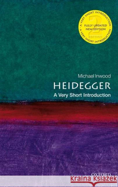 Heidegger: A Very Short Introduction Michael (Emeritus Fellow of Trinity College, Oxford) Inwood 9780198828662 Oxford University Press - książka