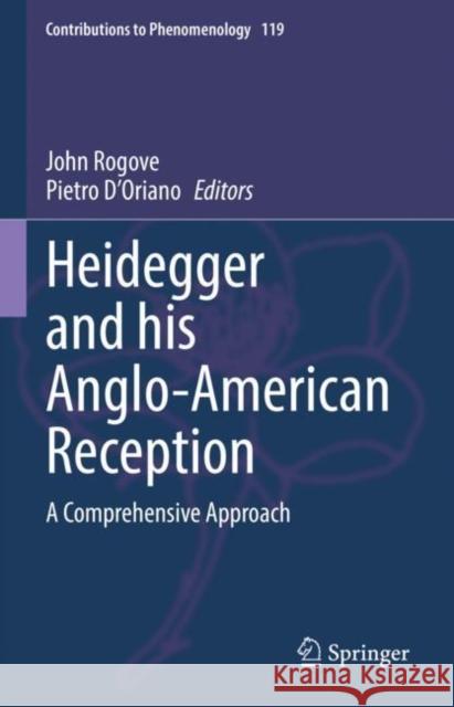 Heidegger and His Anglo-American Reception: A Comprehensive Approach Rogove, John 9783031058165 Springer International Publishing - książka