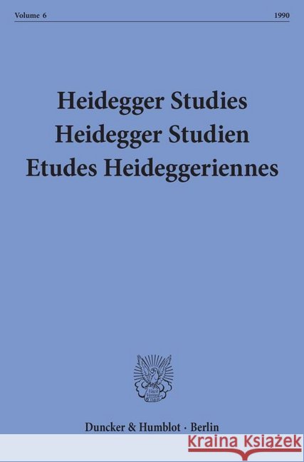 Heidegger Studies/ Heidegger Studien / Etudes Heideggeriennes: Vol. 6 (199) Fedier, Francois 9783428079902 Duncker & Humblot - książka