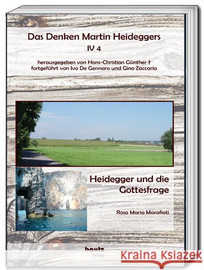 Heidegger und die Gottesfrage Marafioti, Rosa Maria 9783689110000 Bautz - książka