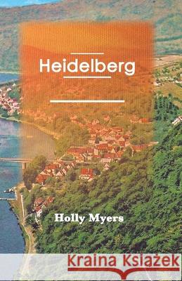 Heidelberg Holly Myers 9781947322011 Then/And - książka