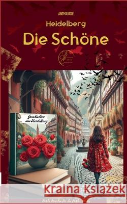 Heidelberg- Die Sch?ne Berta Mart? 9783759715289 Bod - Books on Demand - książka