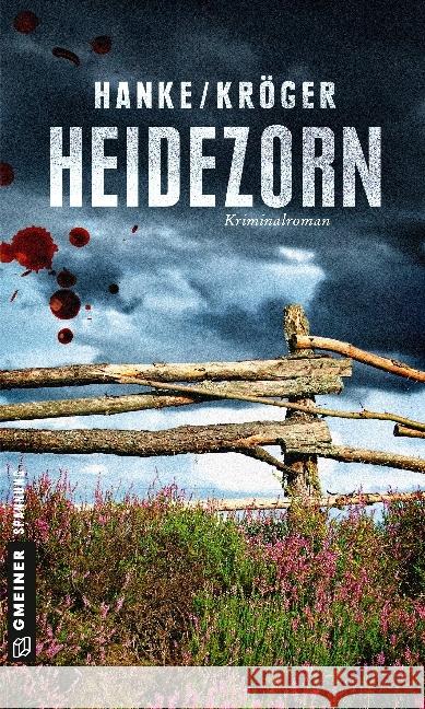 Heidezorn : Kriminalroman Hanke, Kathrin; Kröger, Claudia 9783839220290 Gmeiner - książka