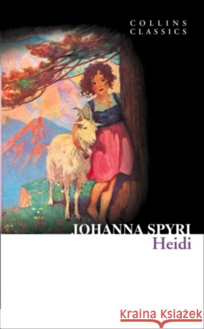 Heidi Johanna Spyri 9780007449422 HARPERCOLLINS UK - książka