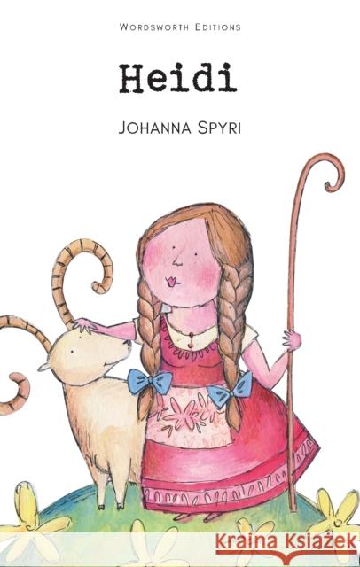 Heidi Johanna Spyri 9781853261251 Wordsworth Editions Ltd - książka