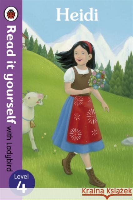 Heidi - Read it yourself with Ladybird: Level 4 Ladybird 9780723273257 Penguin Random House Children's UK - książka