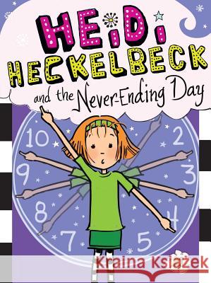 Heidi Heckelbeck and the Never-Ending Day Wanda Coven Priscilla Burris 9781481495240 Little Simon - książka