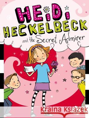 Heidi Heckelbeck and the Secret Admirer Wanda Coven Priscilla Burris 9781442441743 Little Simon - książka