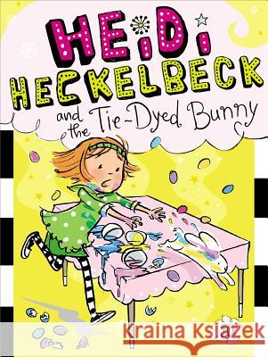 Heidi Heckelbeck and the Tie-Dyed Bunny: Volume 10 Coven, Wanda 9781442489370 Little Simon - książka