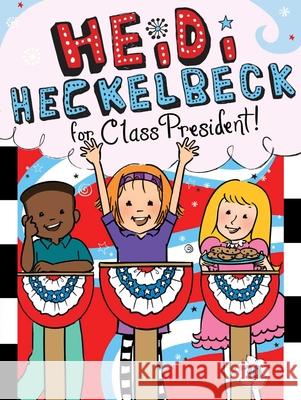 Heidi Heckelbeck for Class President Wanda Coven Priscilla Burris 9781534461307 Little Simon - książka