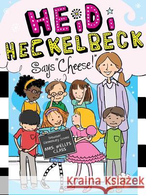 Heidi Heckelbeck Says Cheese! Coven, Wanda 9781481423274 Little Simon - książka