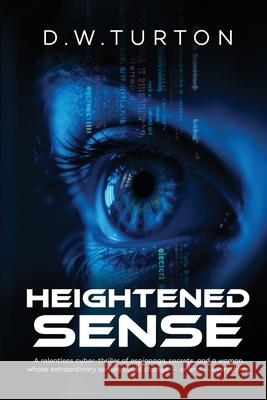 Heightened Sense D. W. Turton 9781807027506 Panda Publishing Agency UK - książka