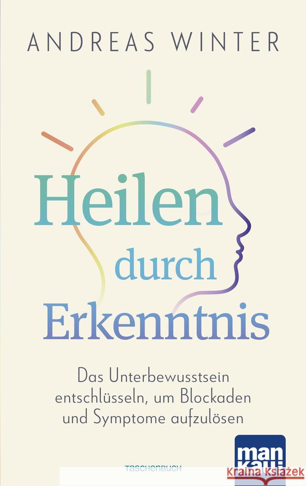 Heilen durch Erkenntnis Winter, Andreas 9783863746056 Mankau - książka