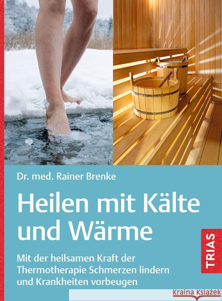 Heilen mit Kälte und Wärme Brenke, Rainer 9783432117928 Trias - książka