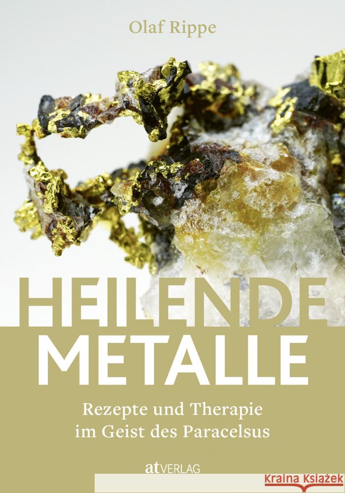 Heilende Metalle Rippe, Olaf 9783039020355 AT Verlag - książka